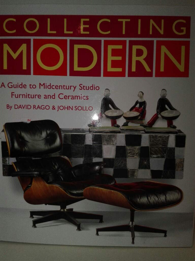 Collecting Modern: A Guide to Midcentury Studio Furniture and Ceramics used book depot