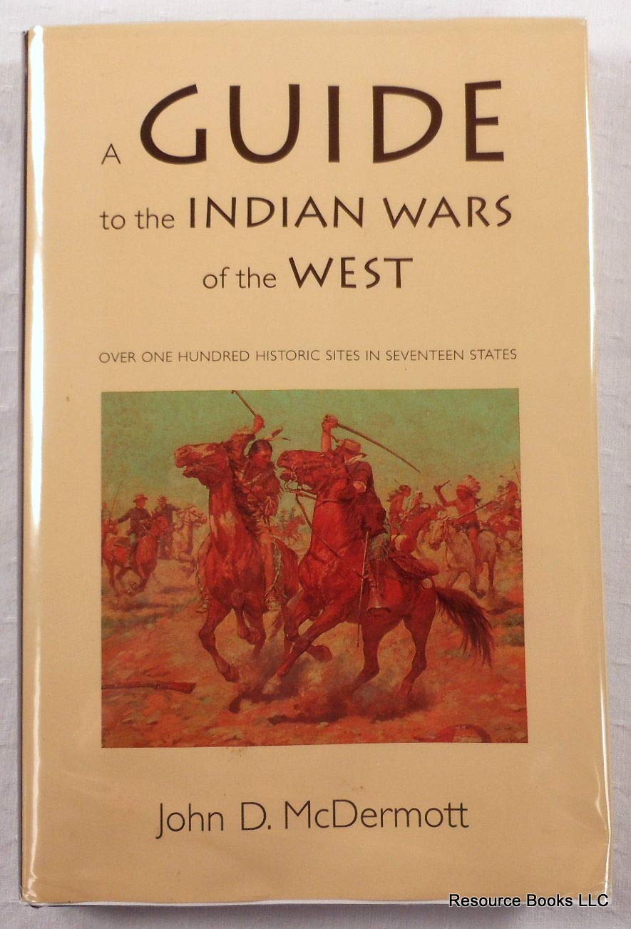 A Guide to the Indian Wars of the West. used book depot