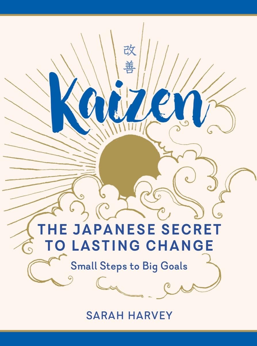 Kaizen: The Japanese Secret to Lasting Change―Small Steps to Big Goals used book depot