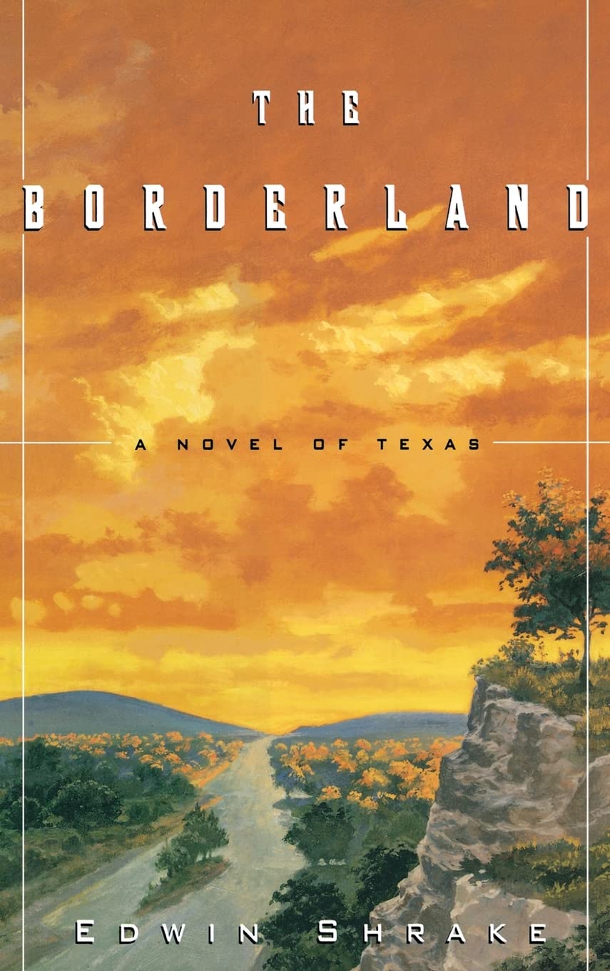 The Borderland: A Novel of Texas used book depot