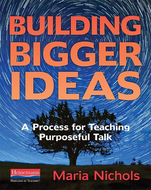 Building Bigger Ideas: A Process for Teaching Purposeful Talk used book depot
