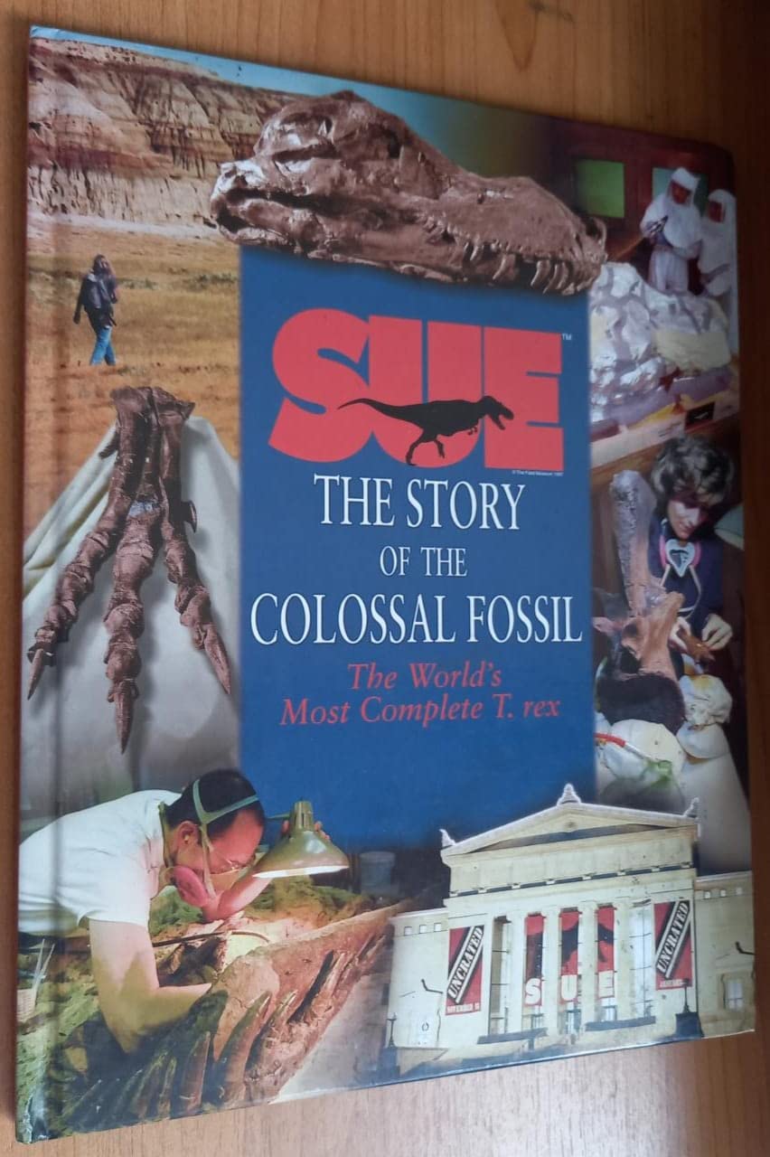 Dinosaur Named Sue: The World's Most Complete T. Rex used book depot