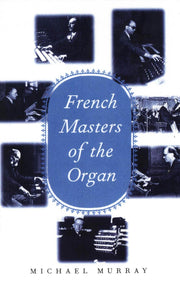 French Masters of the Organ used book depot