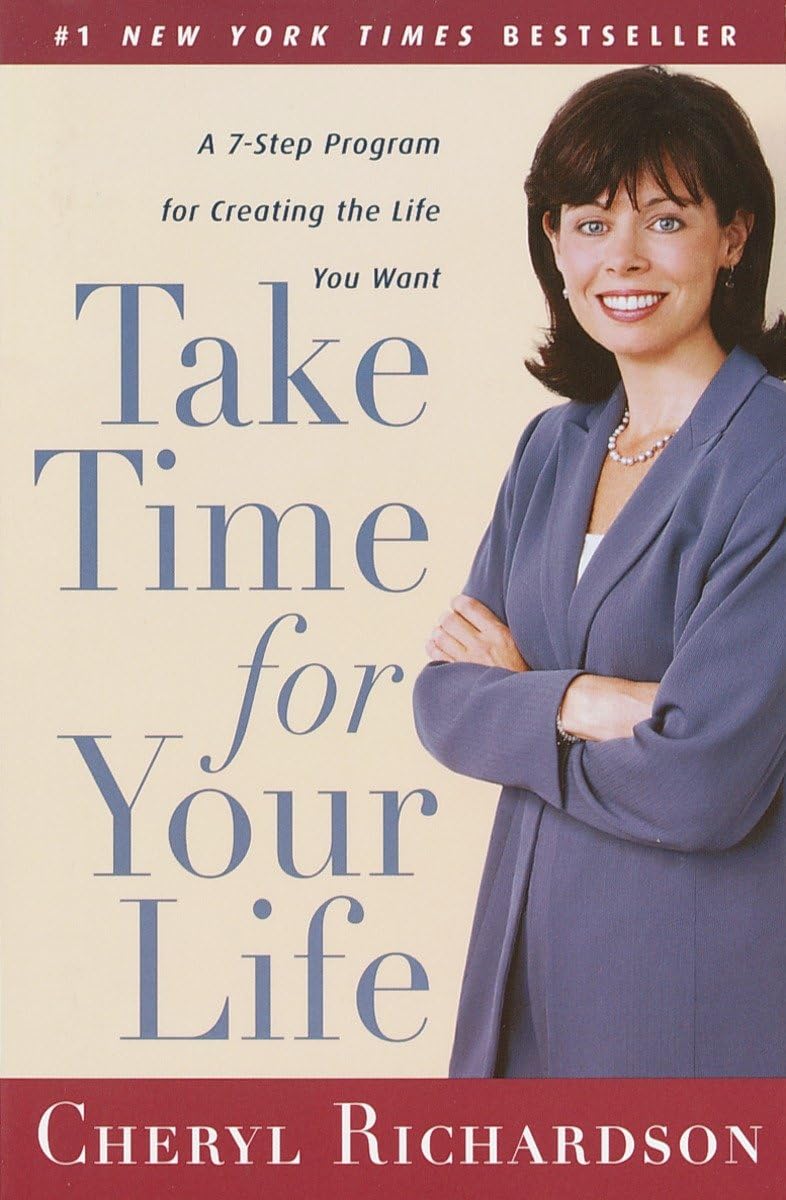 Take Time for Your Life: A Personal Coach's 7-Step Program for Creating the Life You Want used book depot