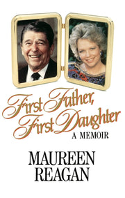 First Father, First Daughter: A Memoir used book depot