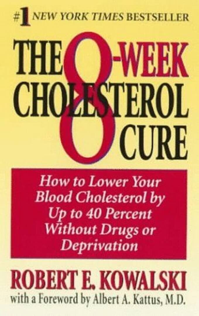 The 8-Week Cholesterol Cure: How to Lower Your Blood Cholesterol by Up to 40 Percent Without Drugs or Deprivation used book depot