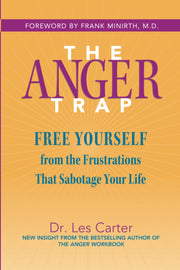 The Anger Trap: Free Yourself from the Frustrations that Sabotage Your Life used book depot