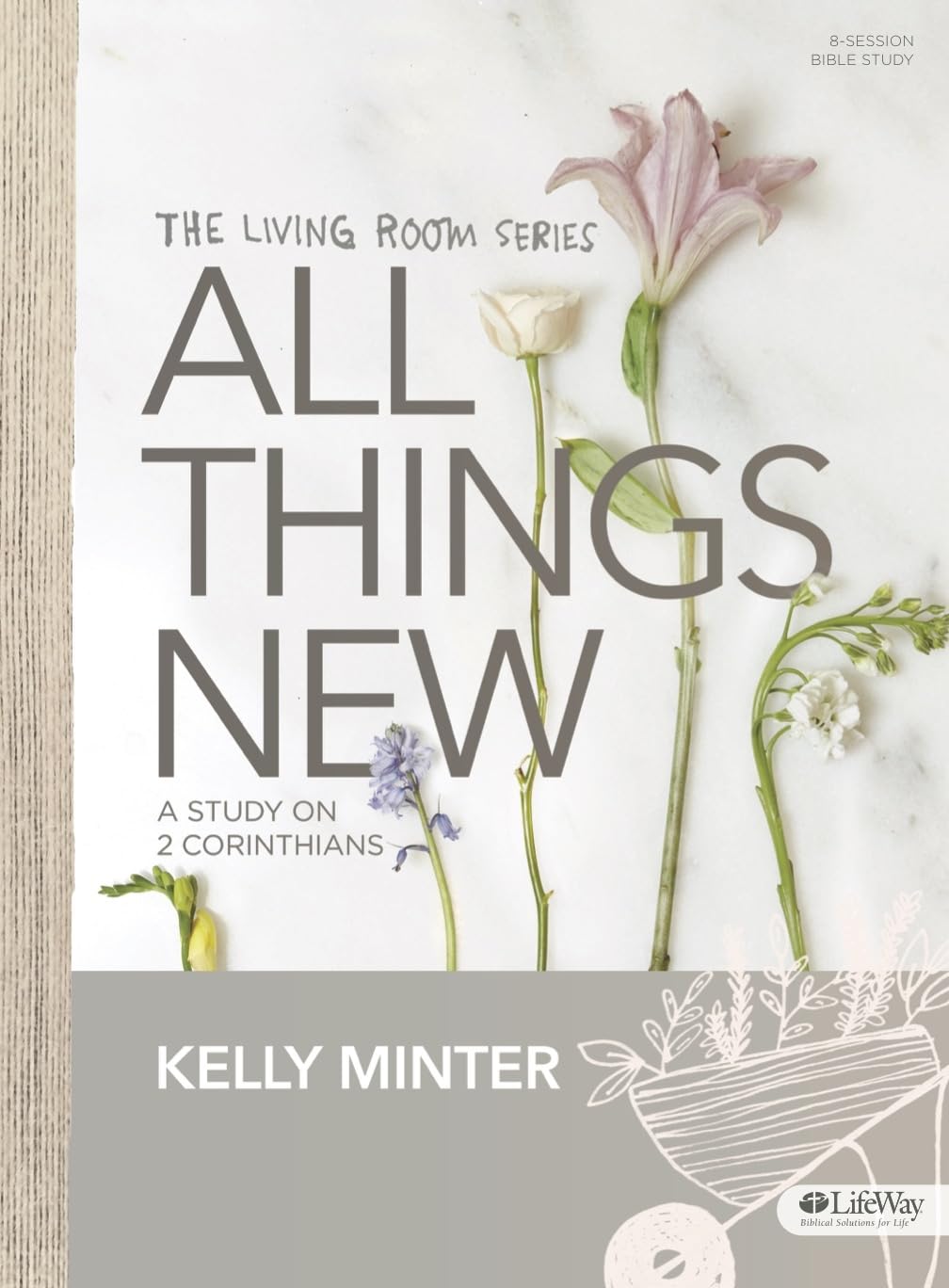 All Things New - Bible Study Book: A Study on 2 Corinthians used book depot