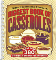 Better HOmes and Gardens Biggest Book of Casseroles (Better Homes & Gardens) used book depot
