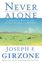 Never Alone: A Personal Way to God by the author of JOSHUA used book depot