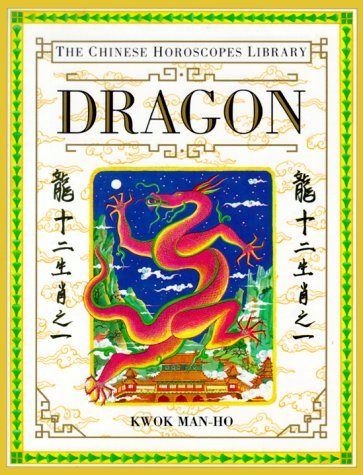 Dragon (The Chinese Horoscopes Library) used book depot