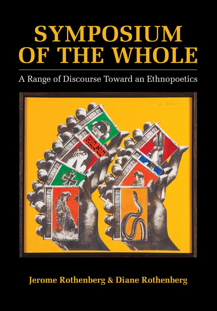 Symposium of the Whole: A Range of Discourse Toward an Ethnopoetics used book depot