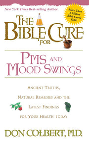 The Bible Cure for PMS and Mood Swings: Ancient Truths, Natural Remedies and the Latest Findings for Your Health Today used book depot