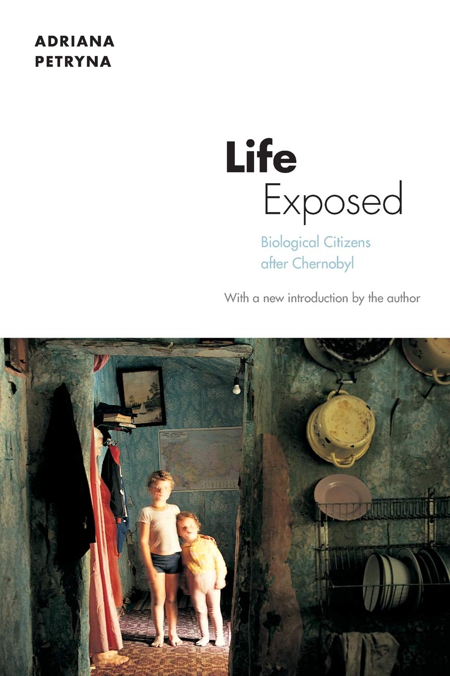 Life Exposed: Biological Citizens after Chernobyl used book depot