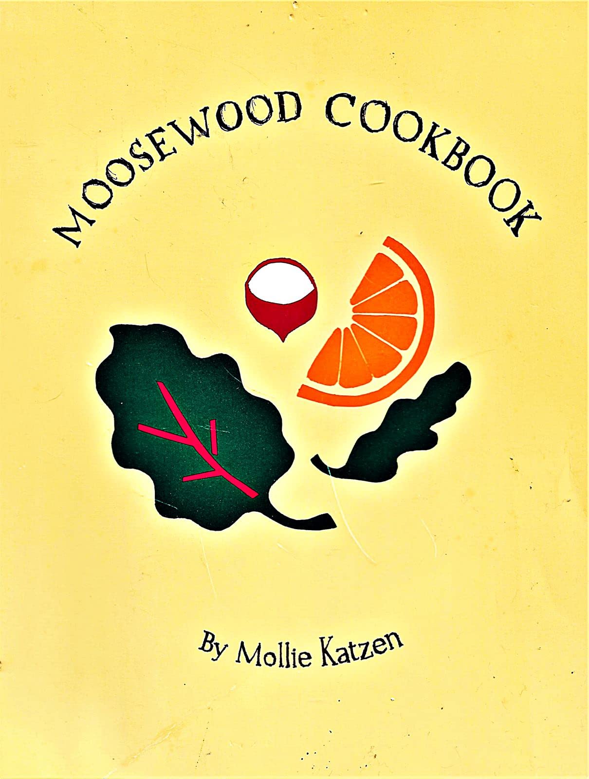 The Moosewood Cookbook: Recipes from Moosewood Restaurant, Ithaca, New York used book depot