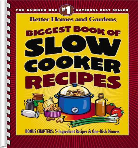 Biggest Book of Slow Cooker Recipes (Better Homes & Gardens Cooking) used book depot