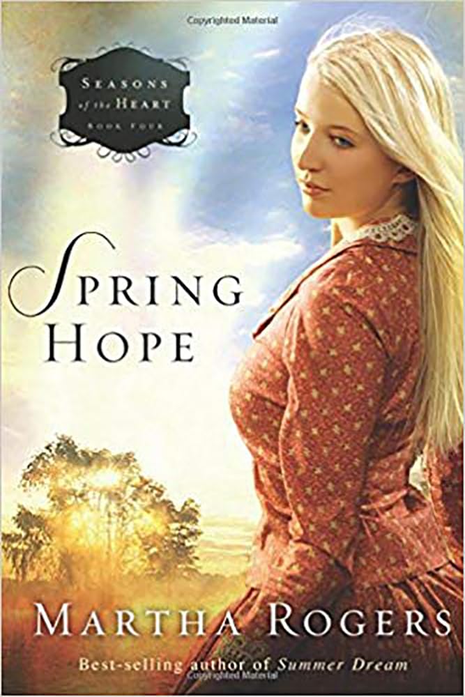 Spring Hope (Volume 4) (Seasons of the Heart) used book depot