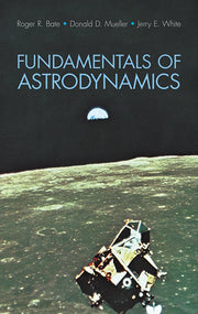 Fundamentals of Astrodynamics (Dover Books on Aeronautical Engineering) used book depot