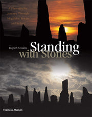Standing with Stones: A Photographic Journey through Megalithic Britain and Ireland used book depot