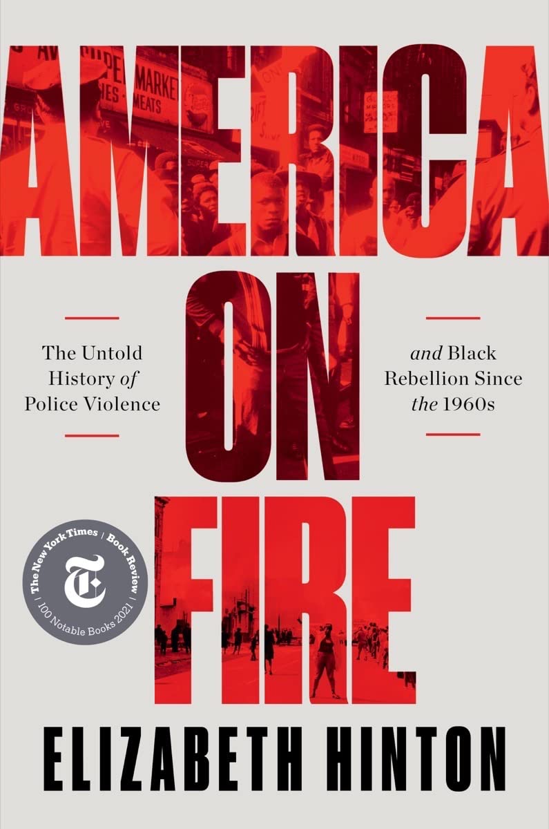 America on Fire: The Untold History of Police Violence and Black Rebellion Since the 1960s used book depot