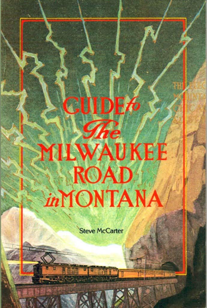 Guide to the Milwaukee Road in Montana used book depot