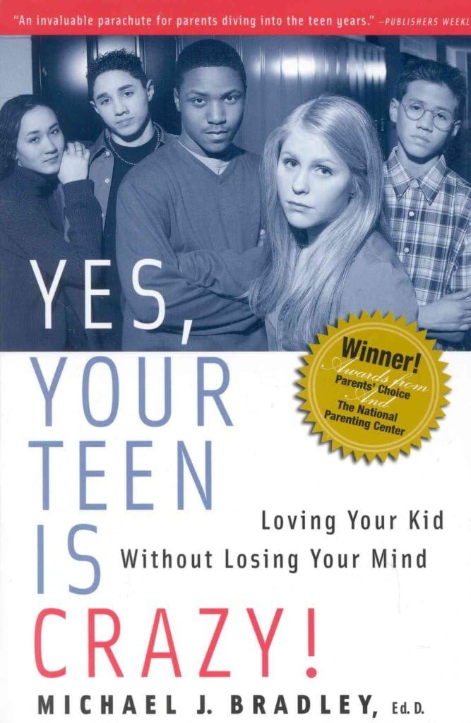 Yes, Your Teen is Crazy!: Loving Your Kid Without Losing Your Mind used book depot