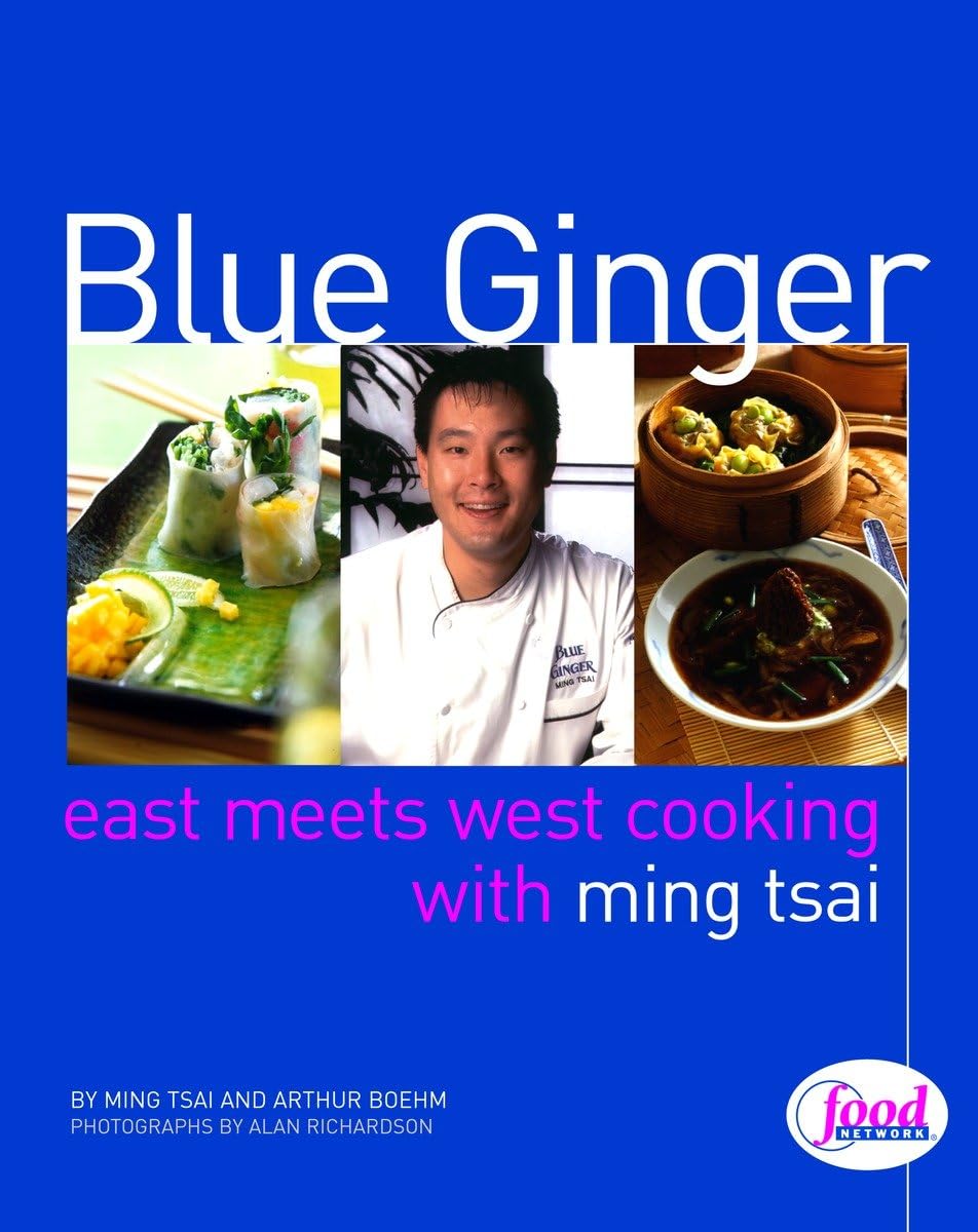 Blue Ginger: East Meets West Cooking with Ming Tsai: A Cookbook used book depot