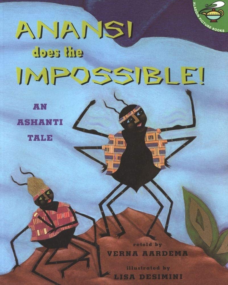 Anansi Does the Impossible!: An Ashanti Tale (Aladdin Picture Books) used book depot