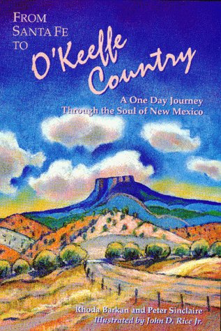 From Santa Fe to O'Keeffe Country: A One Day Journey Through the Soul of New Mexico (Adventure Roads Travel) used book depot