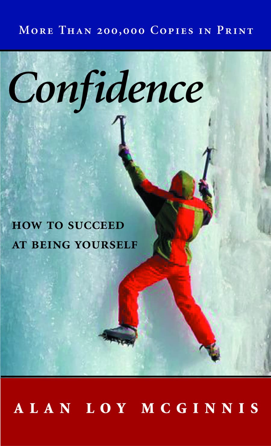 Confidence: How to Succeed at Being Yourself used book depot