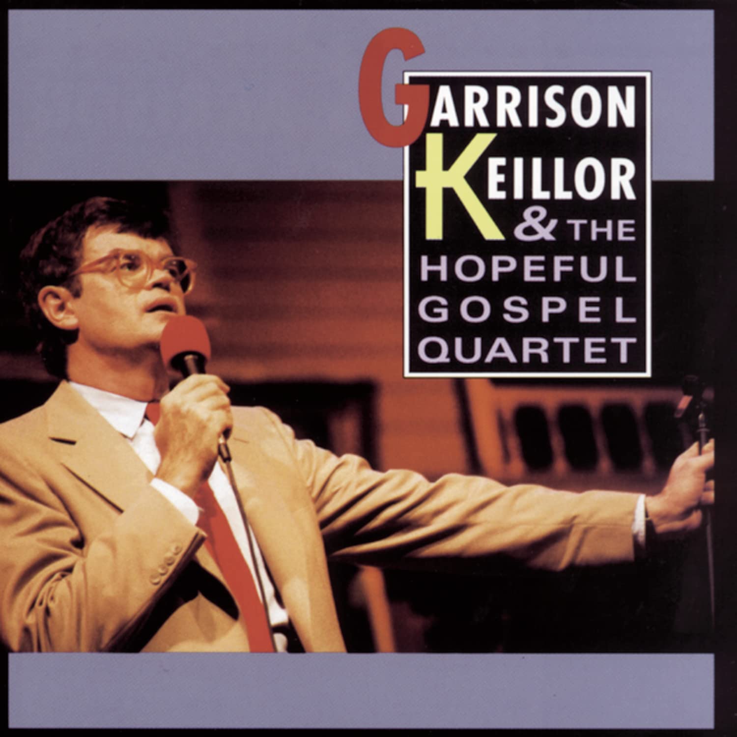 Garrison Keillor & The Hopeful Gospel Quartet used book depot