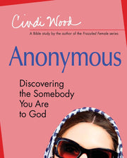 Anonymous - Women's Bible Study Participant Book: Discovering the Somebody You Are to God used book depot