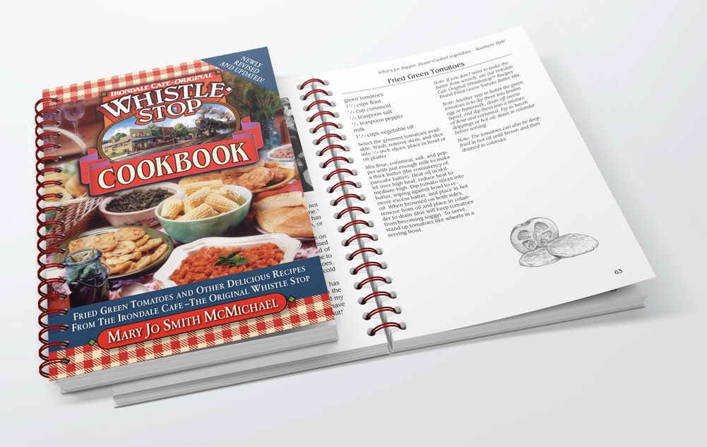 Irondale Cafe Original Whistle Stop Cookbook: Fried Green Tomatoes and other Delicious Recipes From the Irondale-Cafe- The Original Whistle Stop used book depot