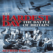 The Hardest Day: The Battle of Britain: 18 August 1940 used book depot