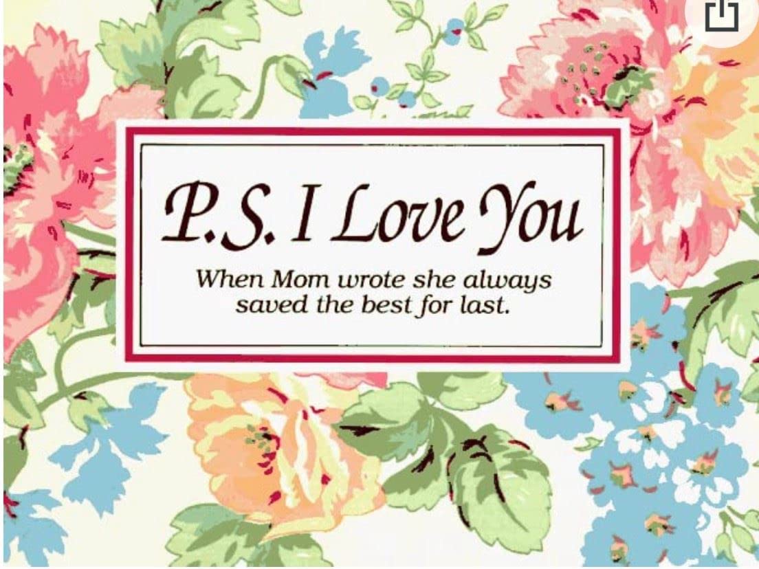 P.S. I Love You: When Mom Wrote, She Always Saved the Best for Last used book depot