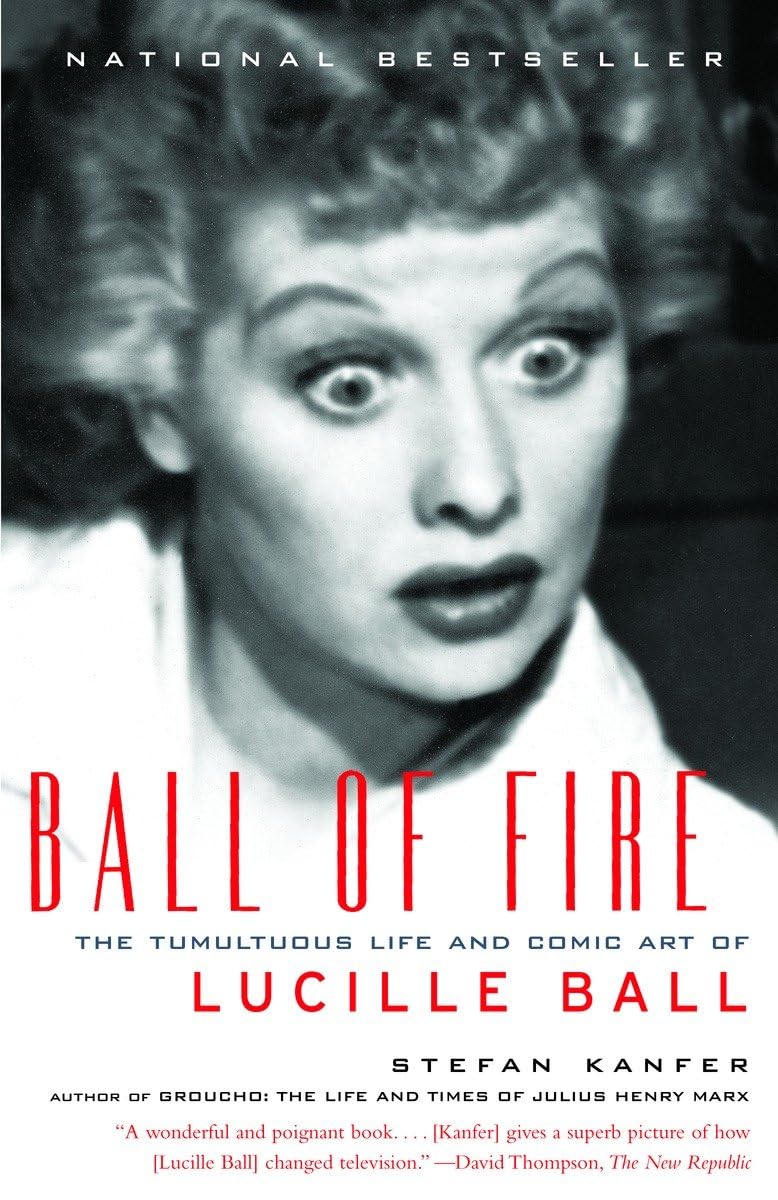 Ball of Fire: The Tumultuous Life and Comic Art of Lucille Ball used book depot