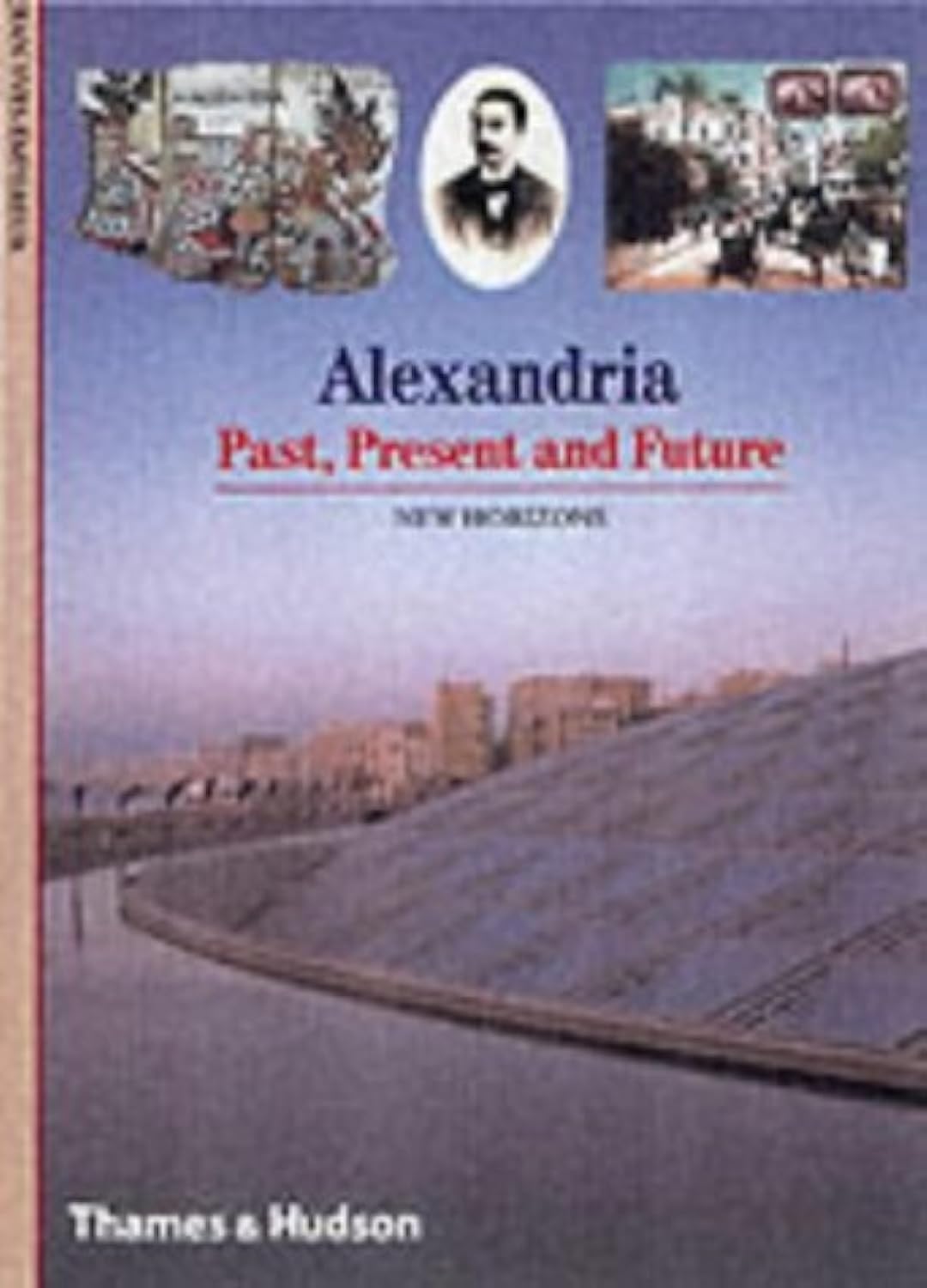 Alexandria: Past, Present and Future (New Horizons) used book depot