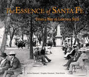 The Essence of Santa Fe: From a Way of Life to a Style used book depot