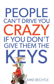 People Can't Drive You Crazy If You Don't Give Them the Keys used book depot