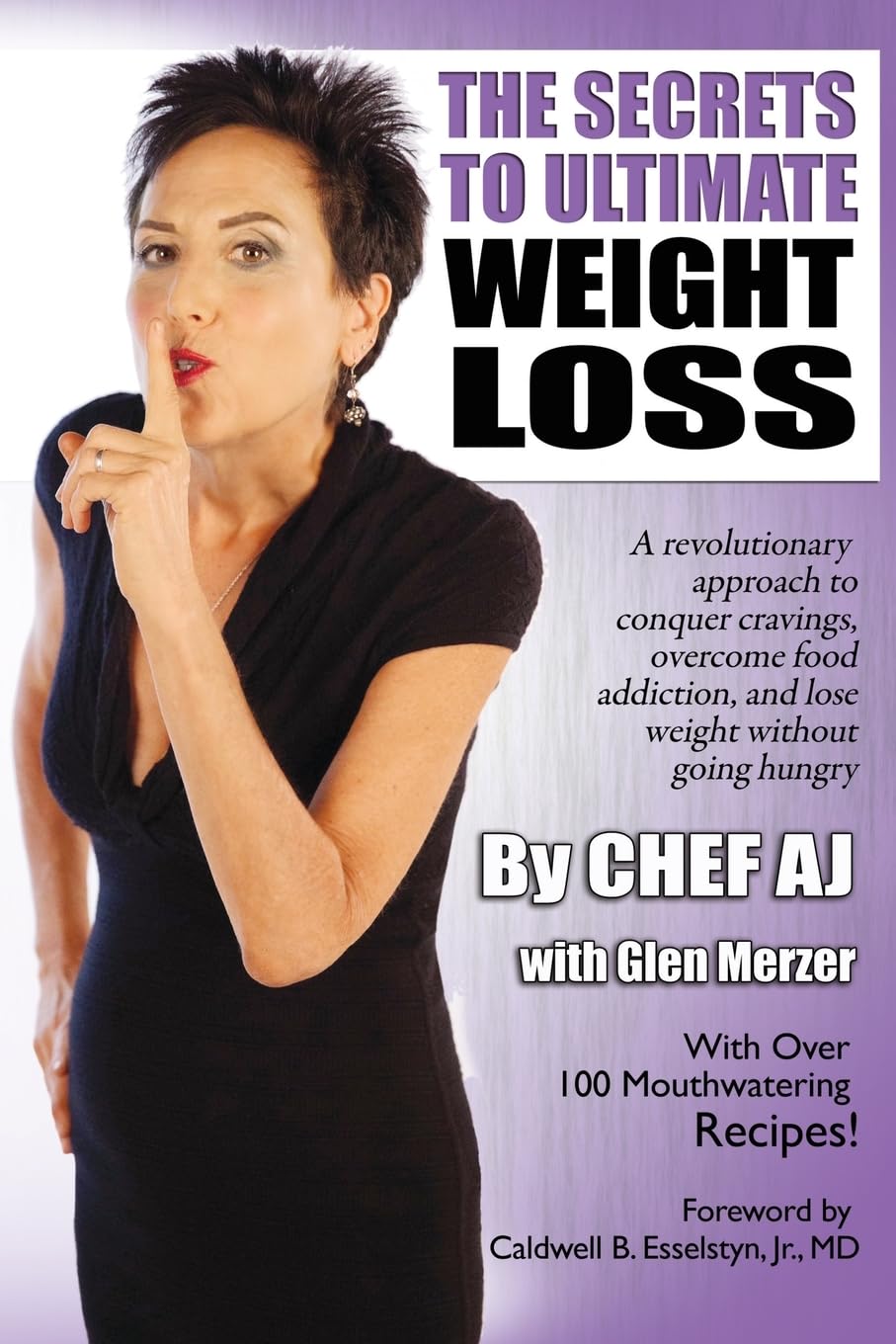 The Secrets to Ultimate Weight Loss: A revolutionary approach to conquer cravings, overcome food addiction, and lose weight without going hungry used book depot