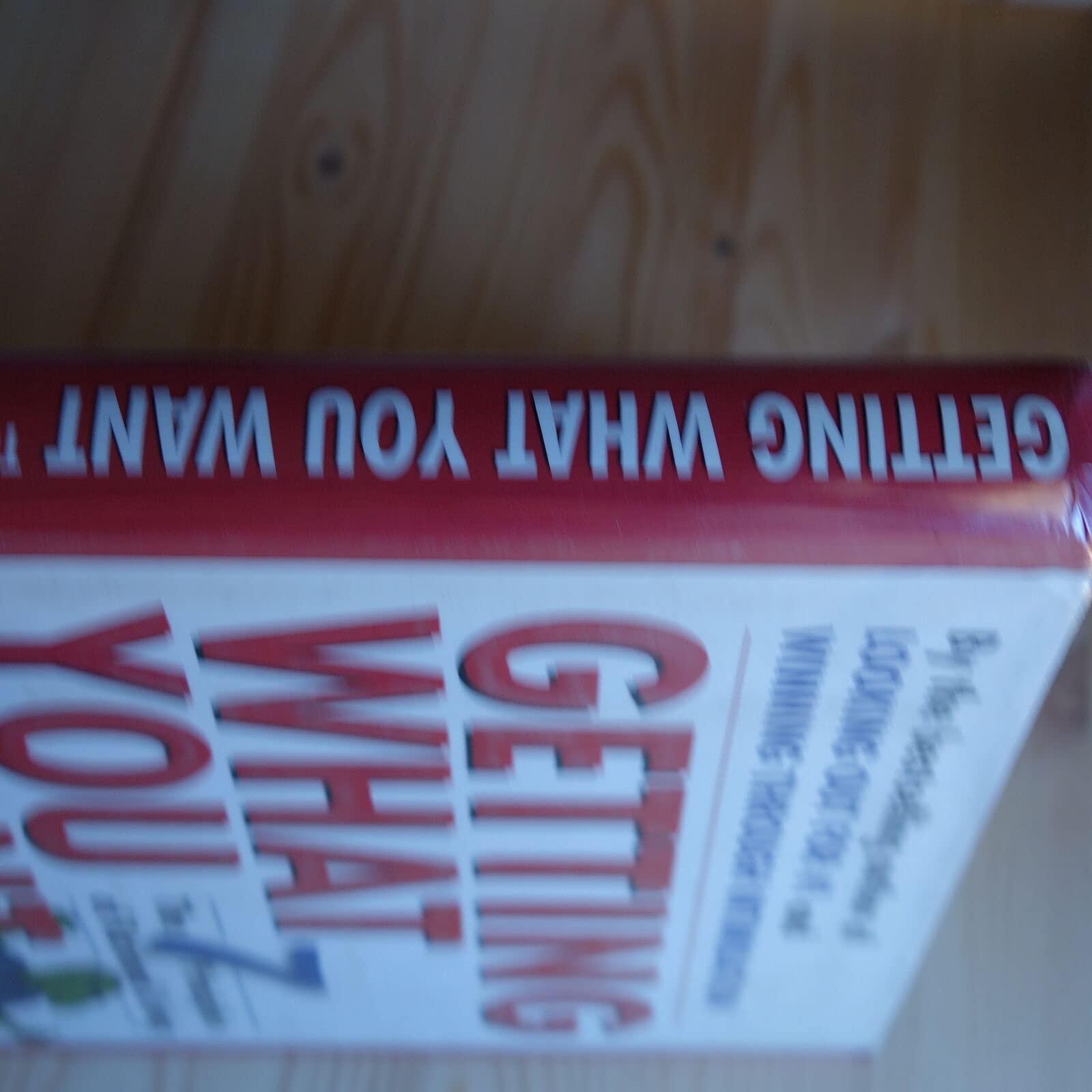 Getting What You Want: The 7 Principles of Rational Living used book depot