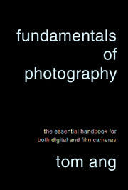 Fundamentals of Photography: The Essential Handbook for Both Digital and Film Cameras used book depot