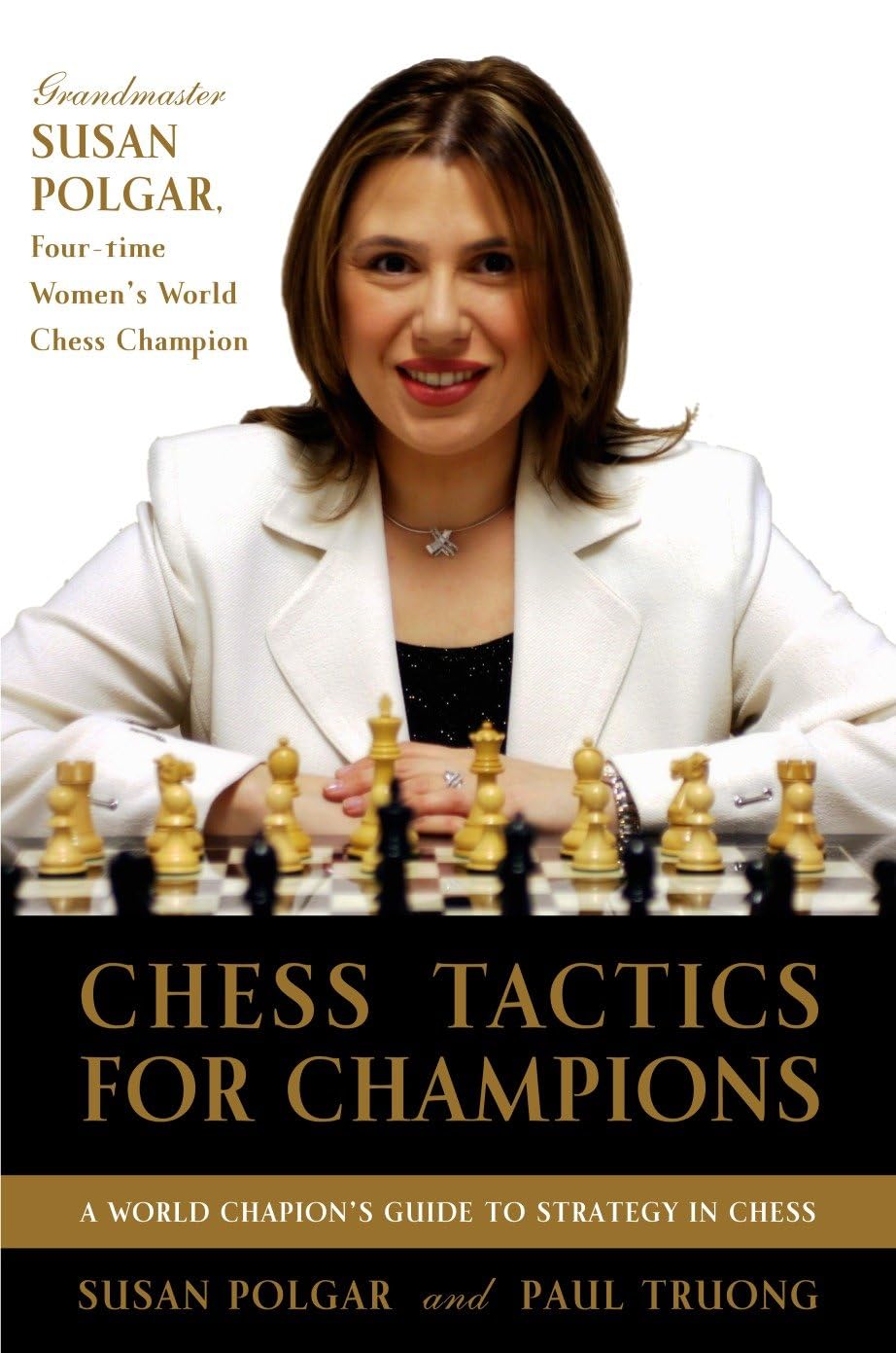 Chess Tactics for Champions: A step-by-step guide to using tactics and combinations the Polgar way used book depot
