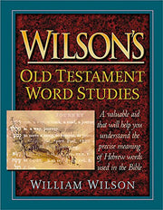 Wilson's Old Testament Word Studies used book depot