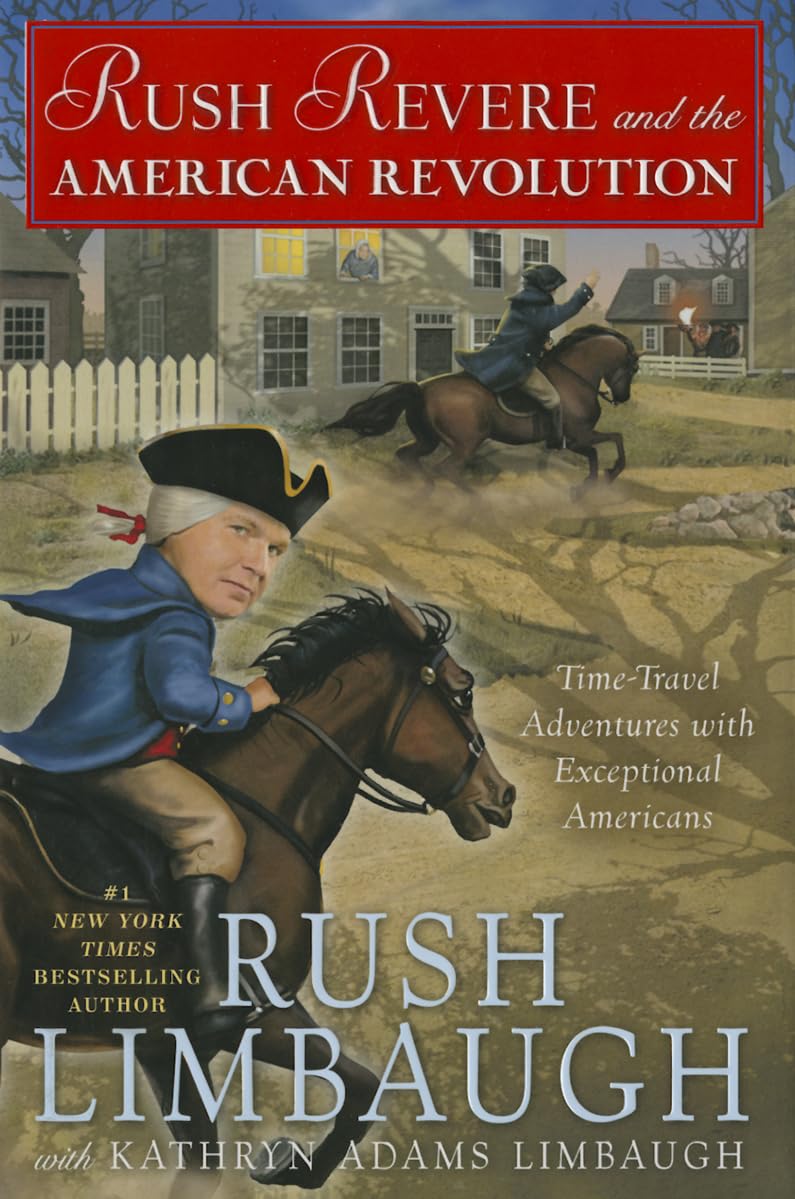 Rush Revere and the American Revolution: Time-Travel Adventures With Exceptional Americans used book depot