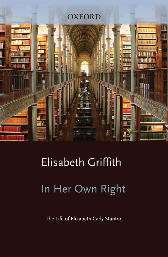 In Her Own Right: The Life of Elizabeth Cady Stanton used book depot