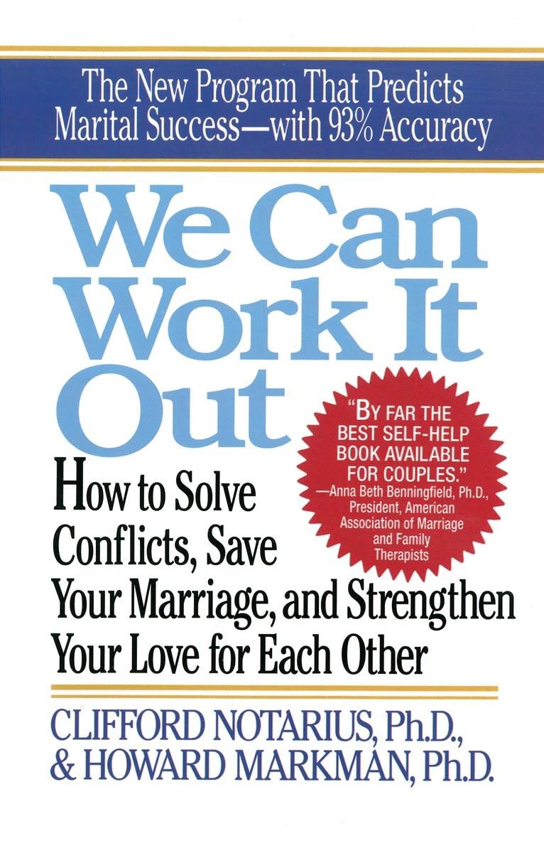 We Can Work It Out: How to Solve Conflicts, Save Your Marriage, and Strengthen Your Love for Each Other used book depot