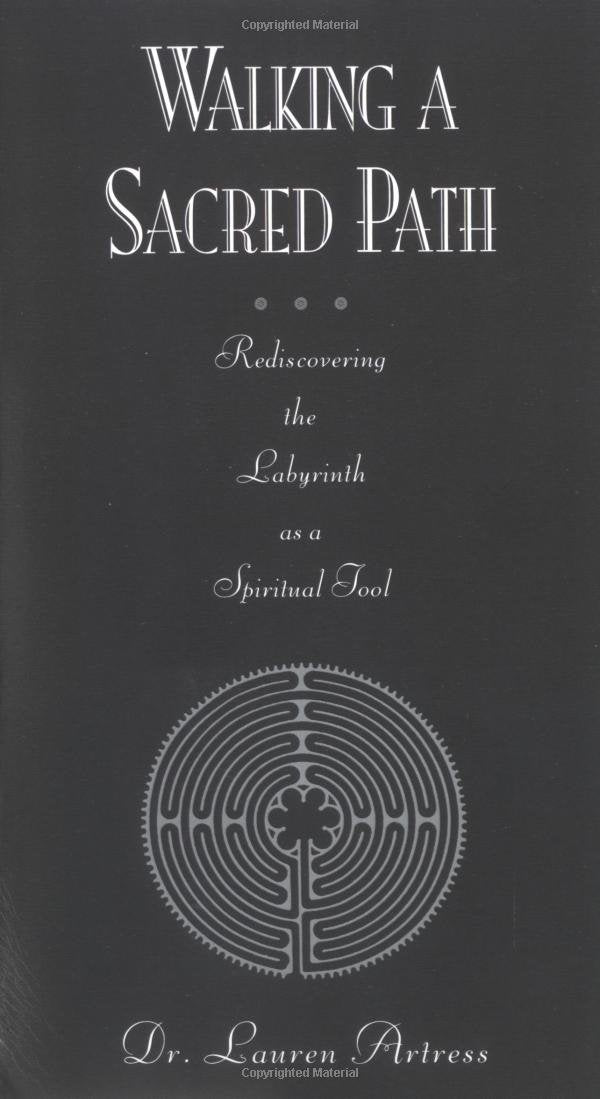 Walking a Sacred Path: Rediscovering the Labyrinth as a Spiritual Tool used book depot