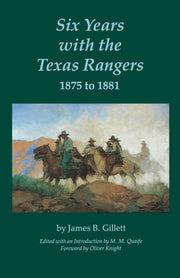 Six Years with the Texas Rangers, 1875 to 1881 used book depot