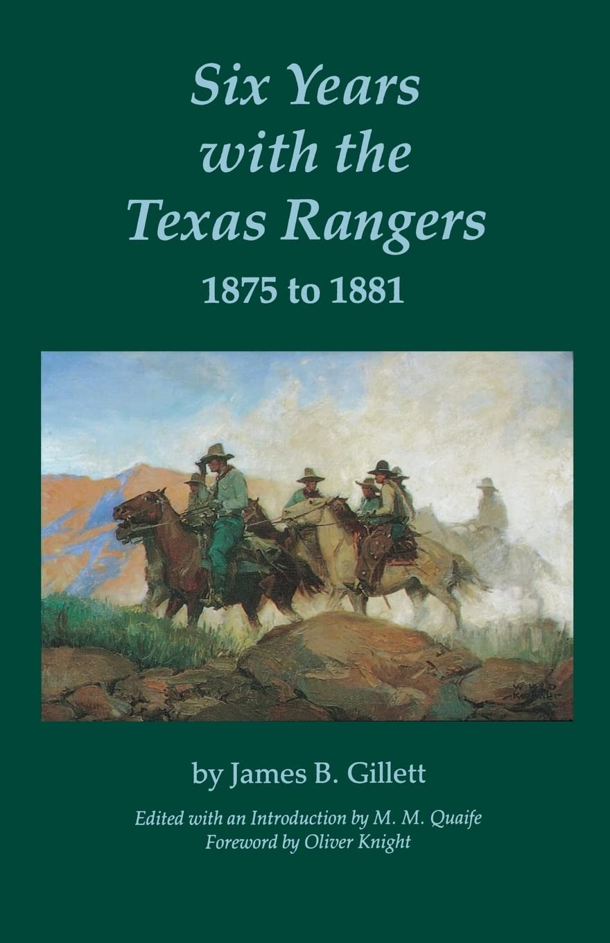 Six Years with the Texas Rangers, 1875 to 1881 used book depot